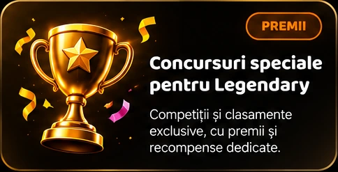 Concursuri speciale pentru Legendary